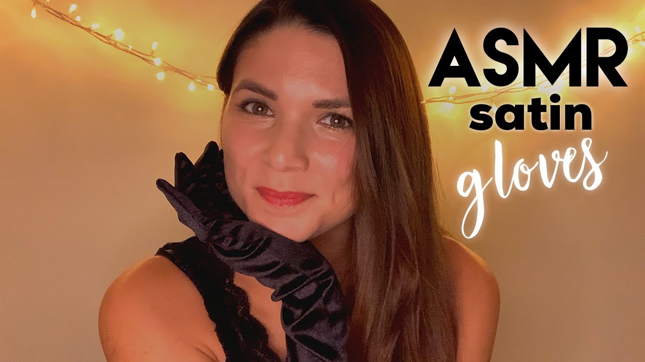 ASMR My 1st Satin Gloves (Fabric Sounds, Hand Sounds/Movements, Camera Touching, Countdown)