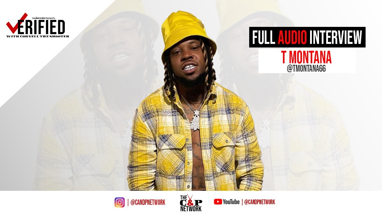 T Montana: Charged With His Sons Passing, Over Charged, Currently in Jail (Full Interview)