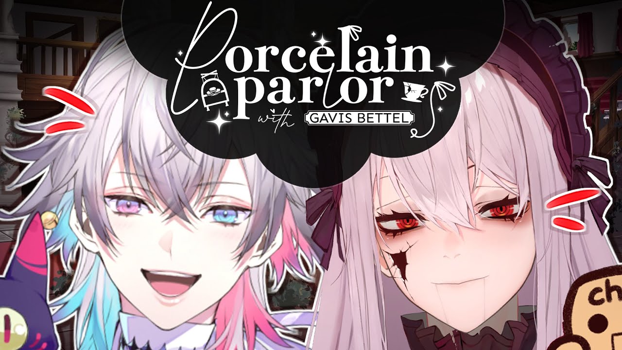 PORCELAIN PARLOR with GAVIS BETTEL💢