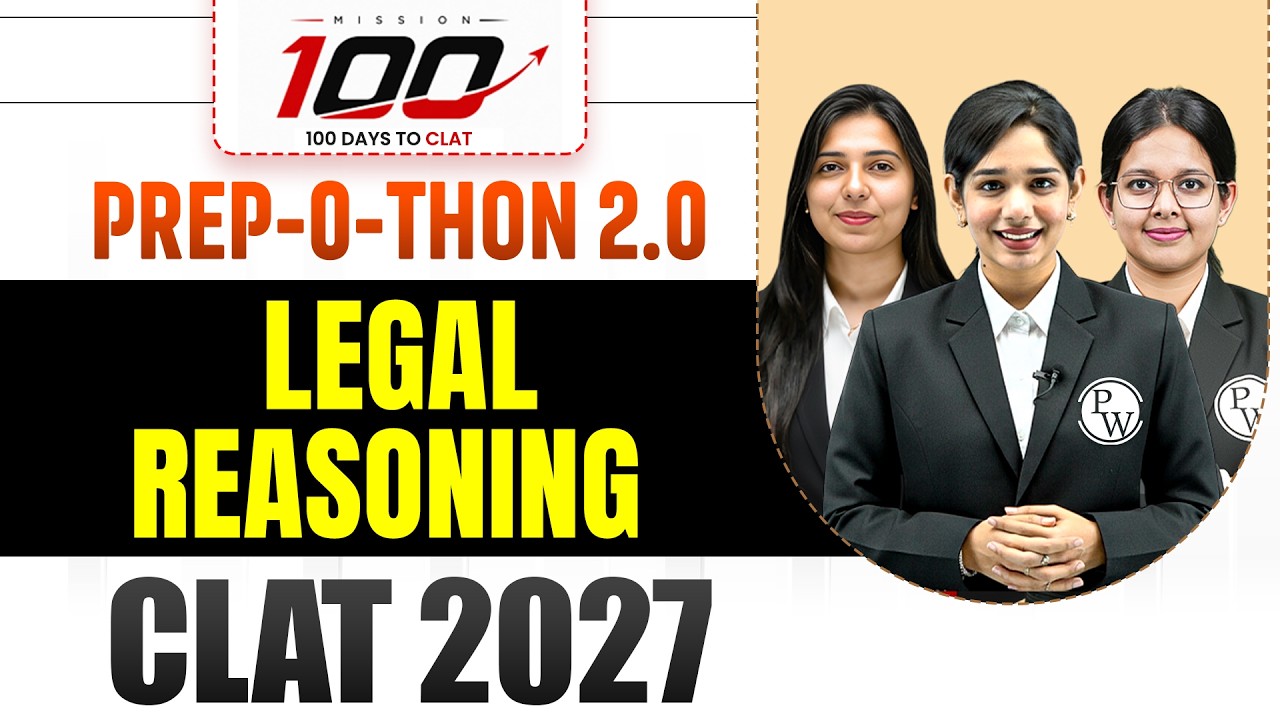 CLAT 2027 Legal Reasoning Marathon | Prep-O-Thon 2.0 | Mission 100 | Complete Preparation
