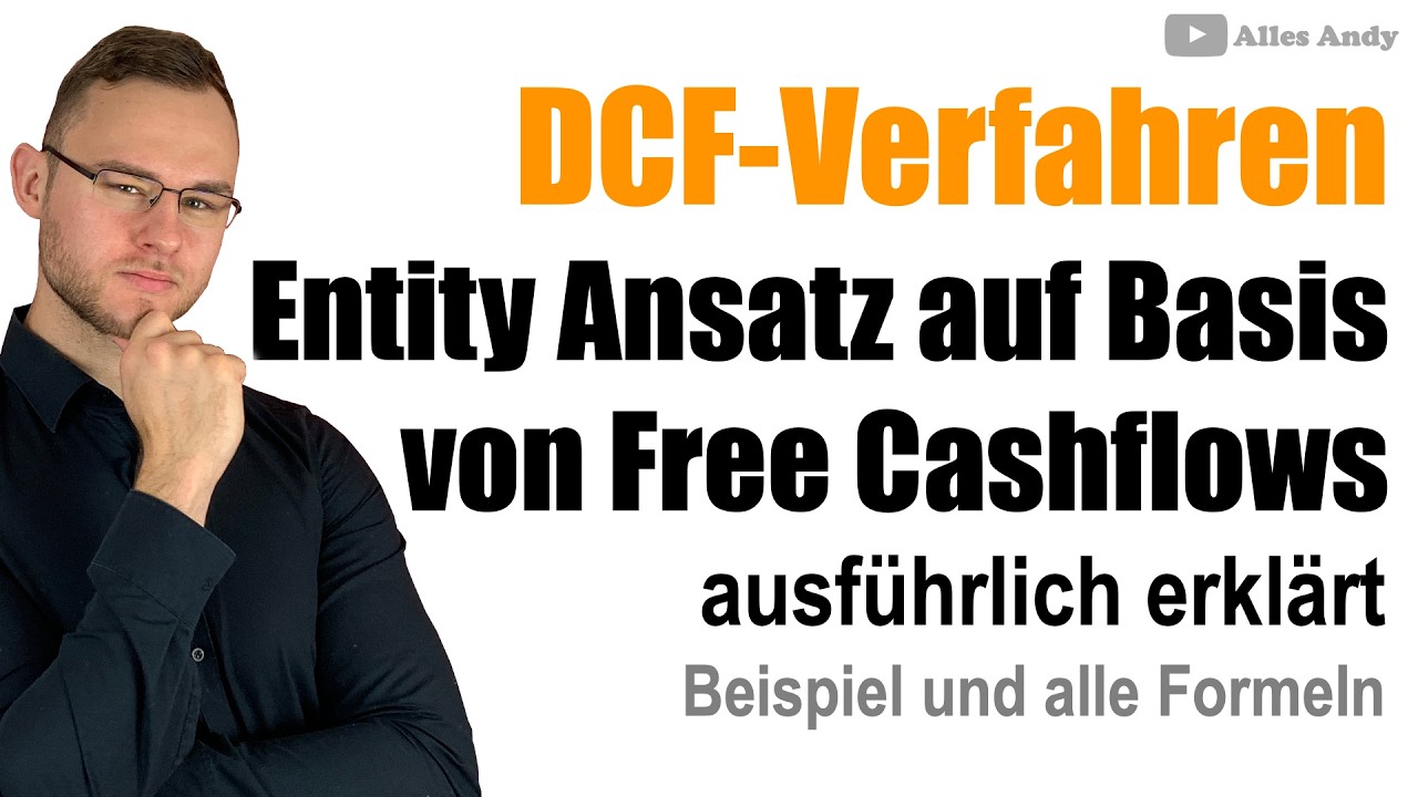 Discounted-Cashflow-Verfahren - Entity Ansatz Free Cashflows