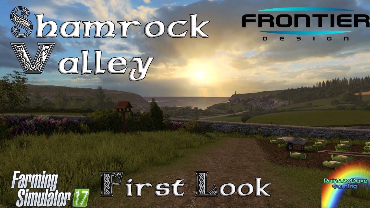 FIRST LOOK! | Shamrock Valley by OxygenDavid | Farming Simulator 17