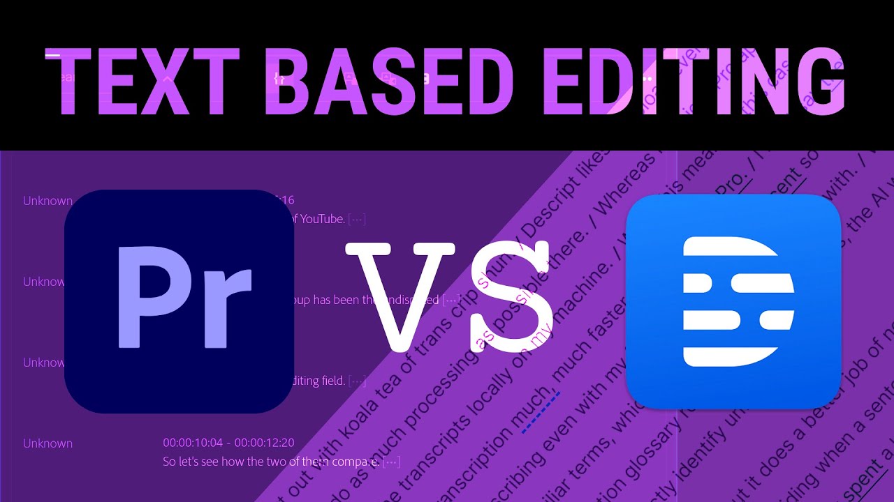 Descript VS Premiere Pro text based editing