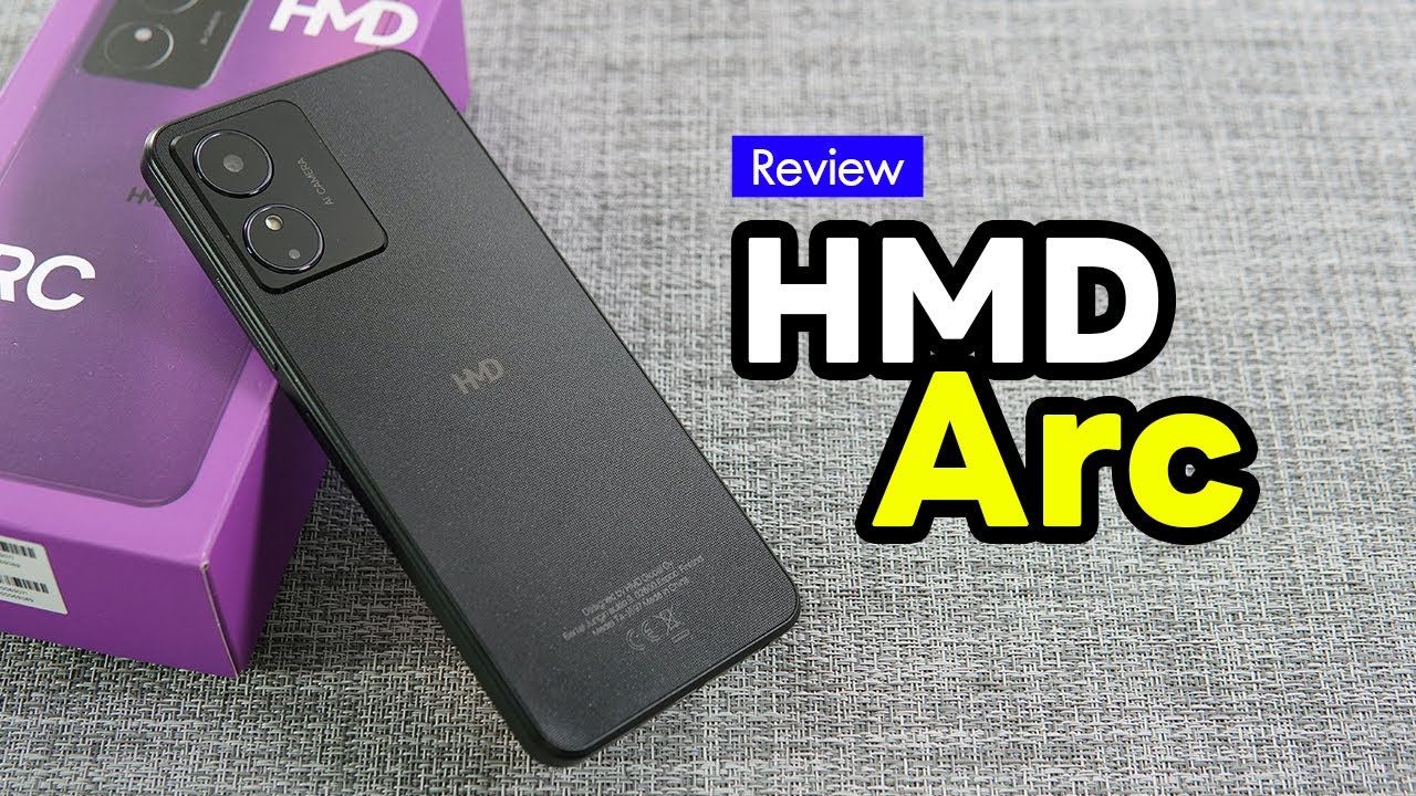 รีวิว HMD Arc จอใหญ่ ออฟชั่นครบ ไม่มีโฆษณา ไม่มีขยะ 2,000 บาท