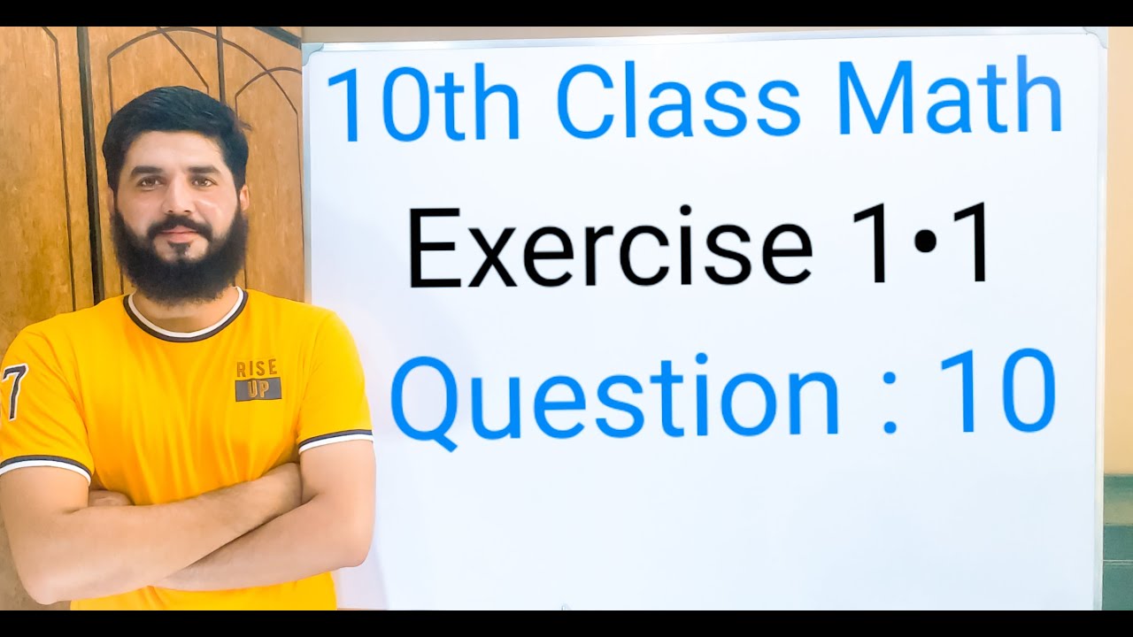 10th class Math Exercise 1.1 Question 10 ,  Balochistan Board | FREE EDUCATION | Muhammad Hilal