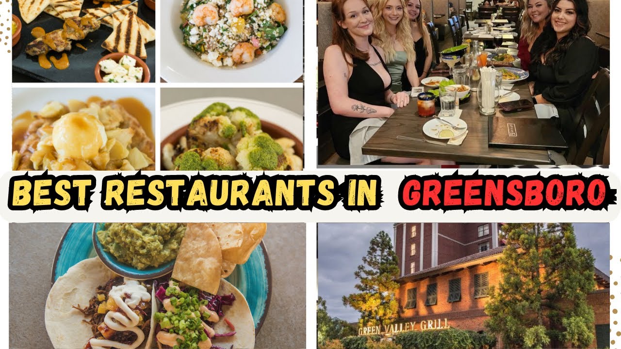 Top 10 Best Restaurants to Eat in Greensboro