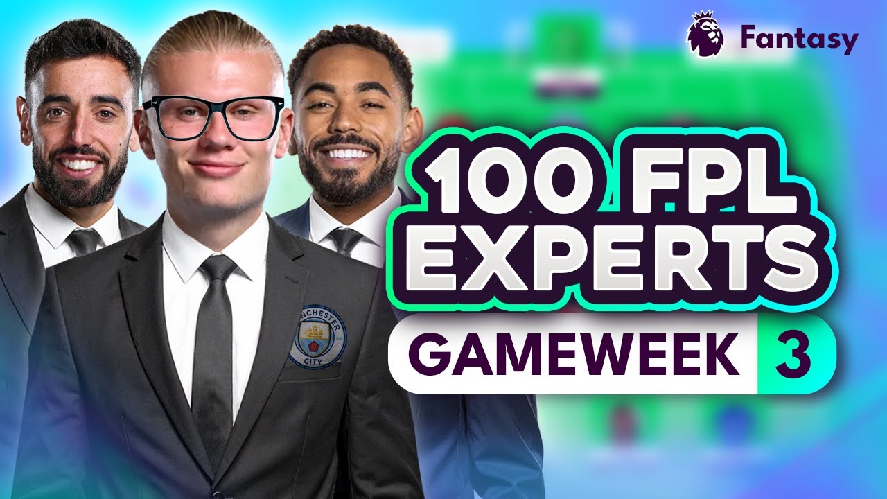FPL GW3 EXPERT Transfer Trends & Best Captain! 🧠 100 Experts Reveal Gameweek 3 Team Plans