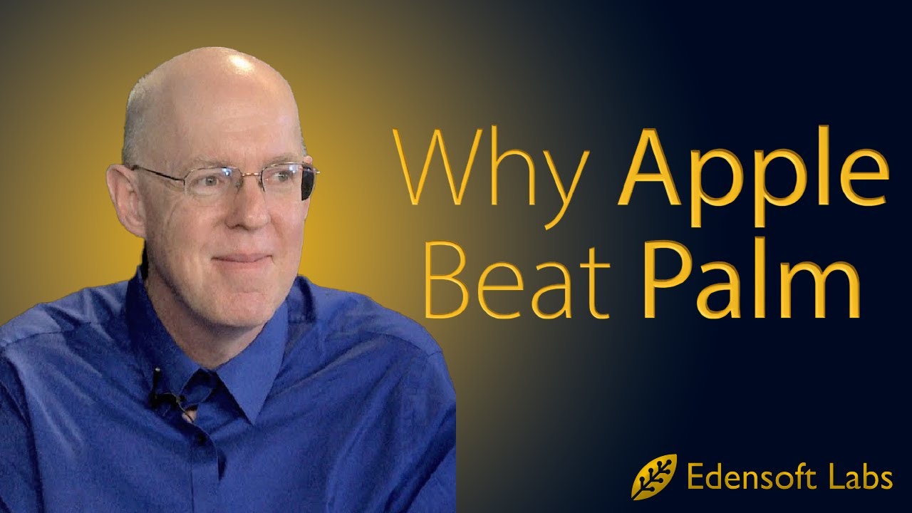 Why Apple Beat Palm: A Story in Product, Design, and Engineering Excellence