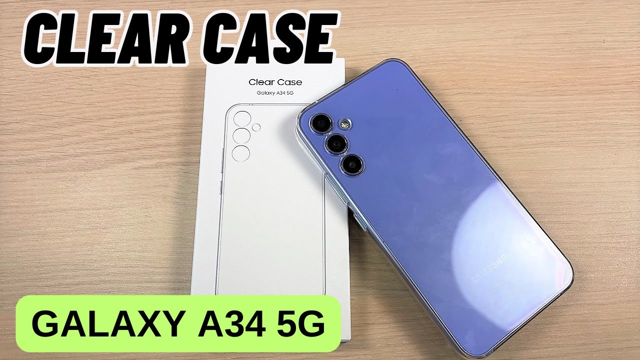 UNBOXING Original Clear Case for Samsung Galaxy A34 5G