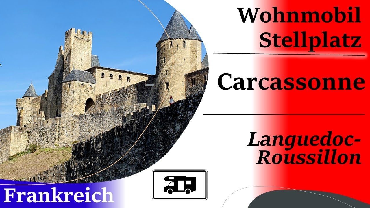 Carcassonne Wohnmobil Stellplatz Vorstellung
