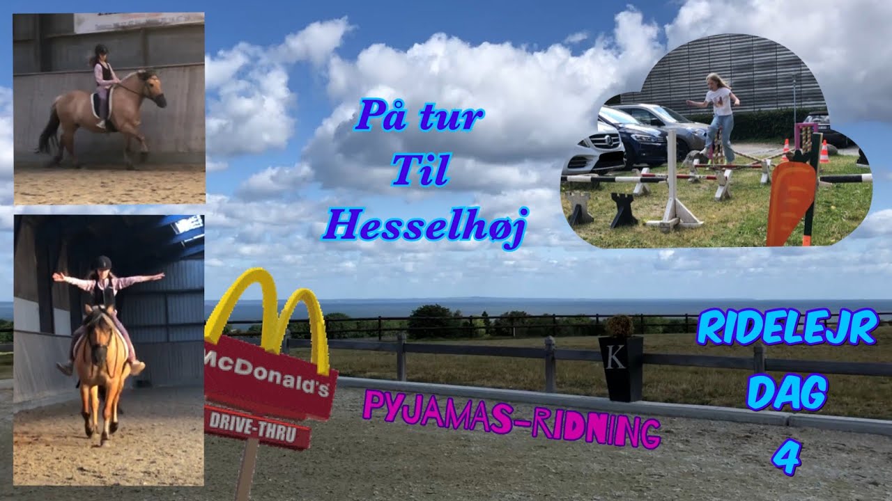 Ridelejr Del 4 - På tur til Studeri Hesselhøj og Pyjamasridning