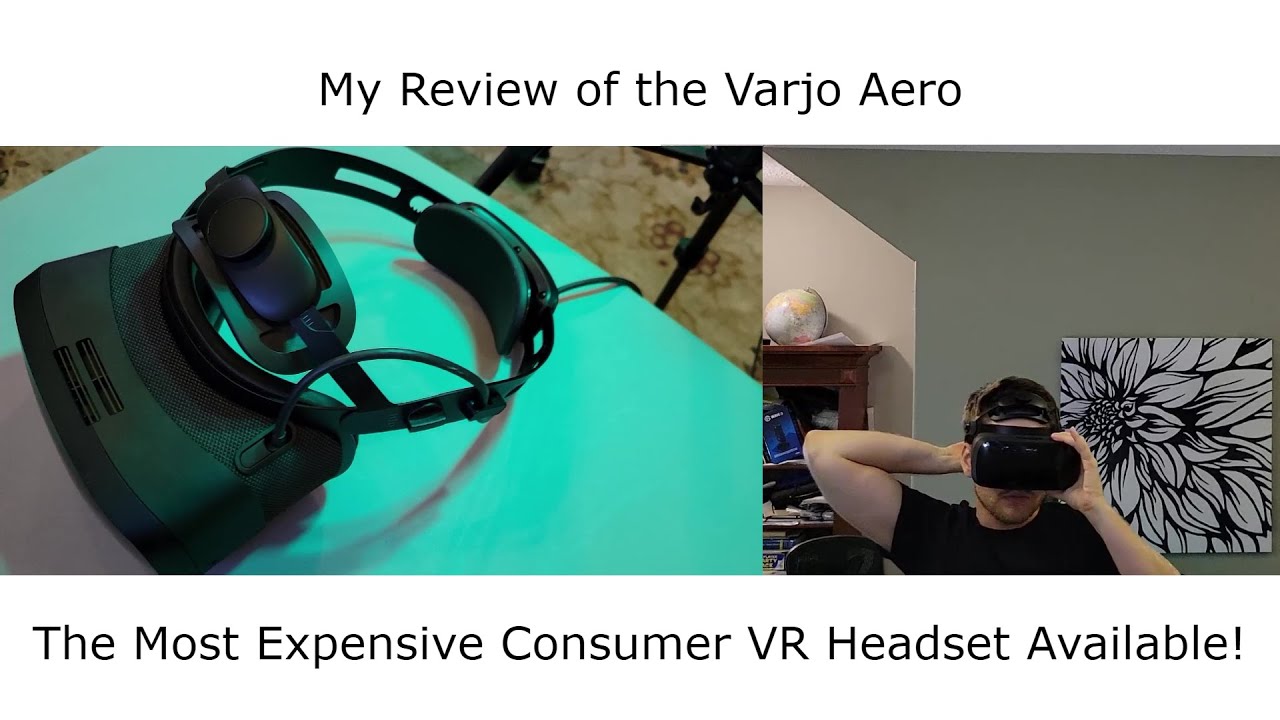 Мой обзор Varjo Aero &mdash; самой дорогой потребительской VR-гарнитуры!