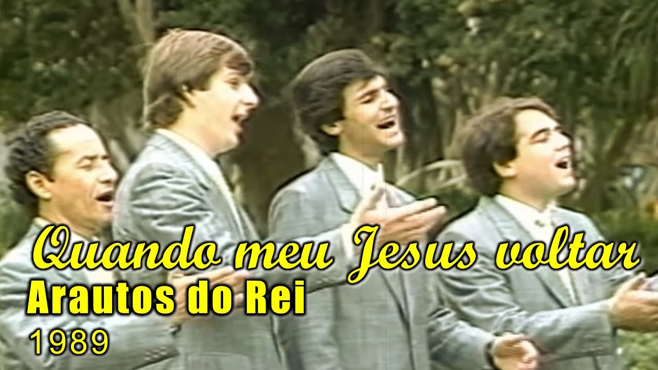 Arautos do Rei - Quando meu Jesus voltar | Música inédita! 1989
