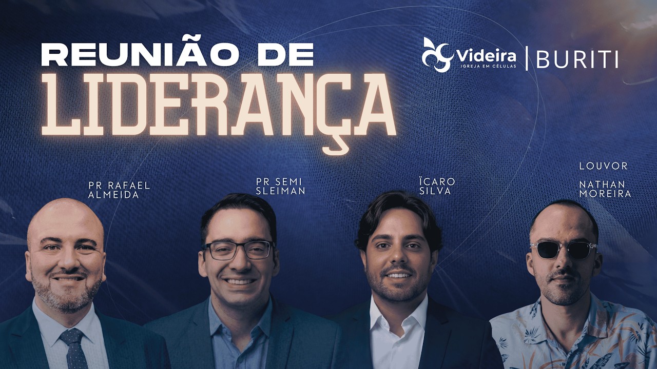 Reunião de Liderança | Videira Buriti | 02/03/2026
