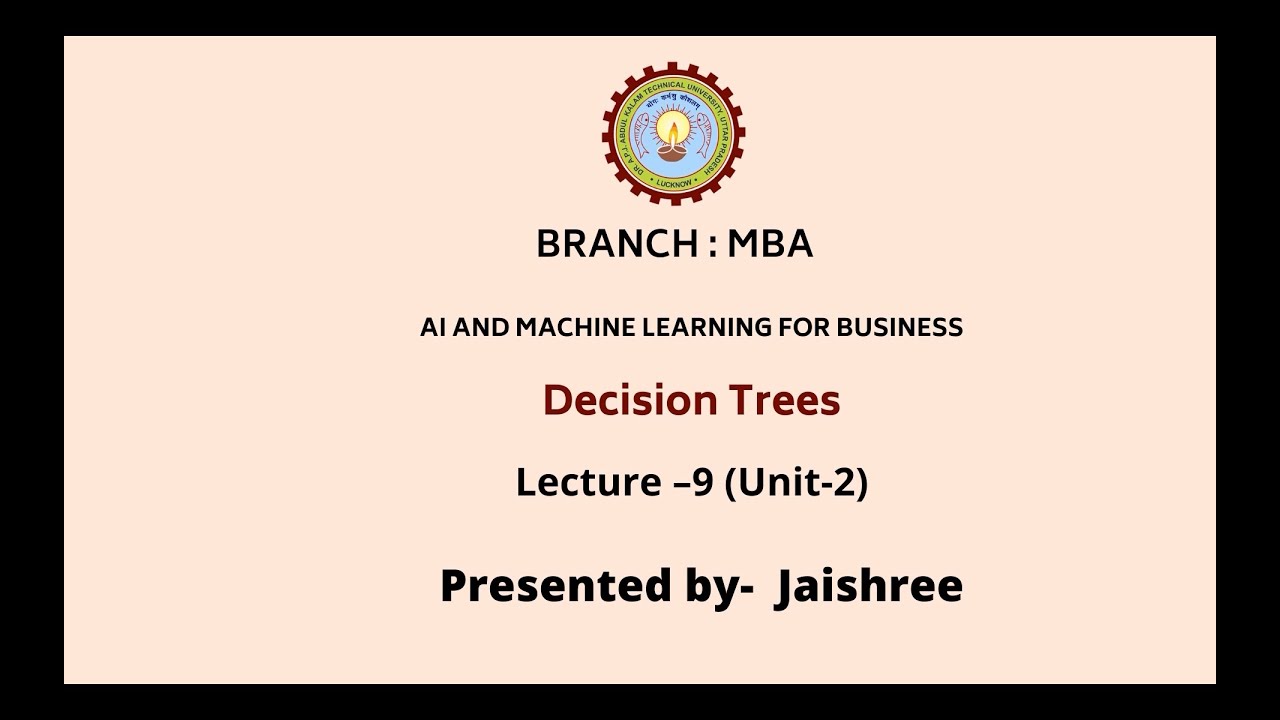 AI & Machine Learning For Business | Decision Trees | AKTU Digital Education