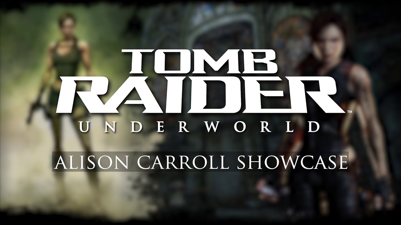 Tomb Raider: Underworld - Alison Carroll Showcase