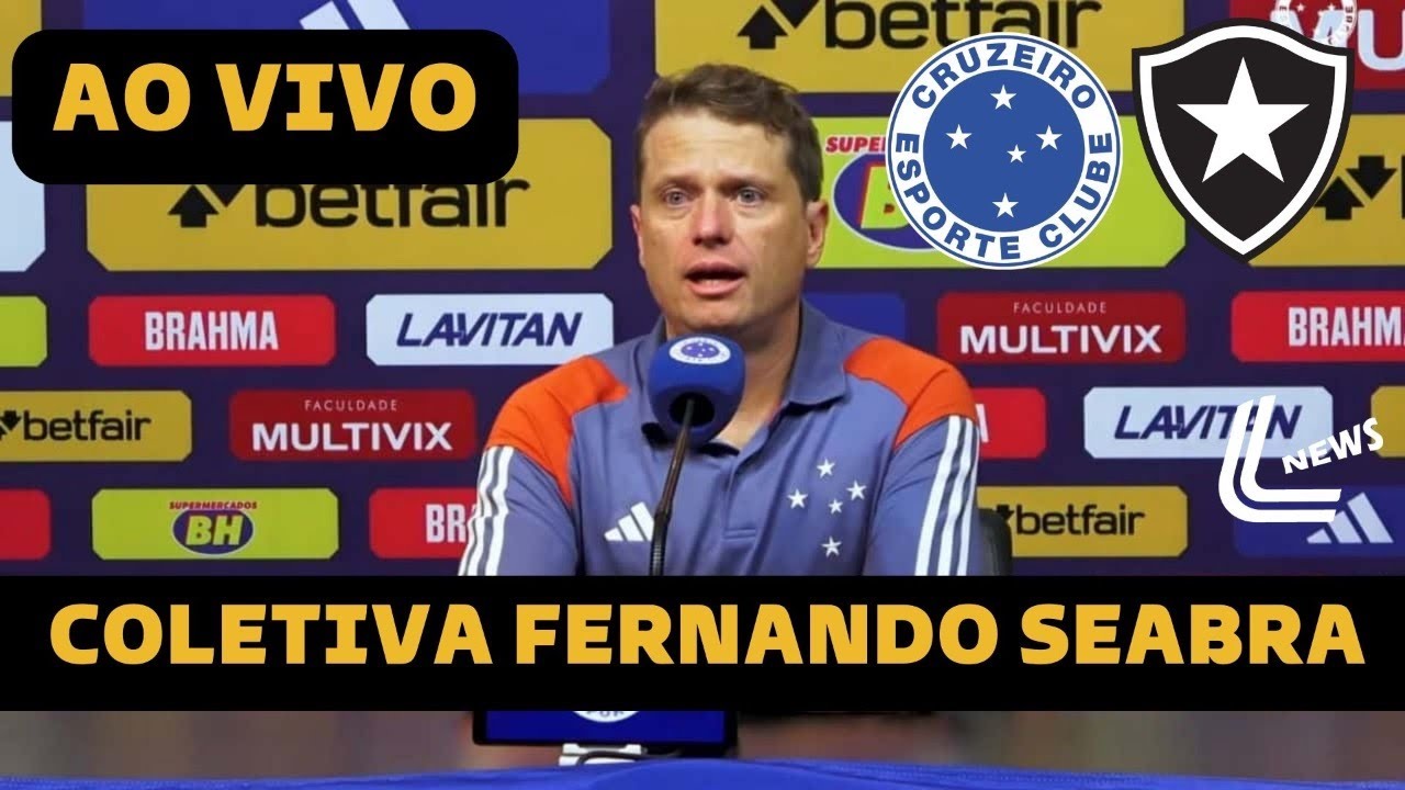COLETIVA FERNANDO SEABRA AO VIVO - CRUZEIRO X BOTAFOGO DIRETO DO NILTON SANTOS - BRASILEIRÃO 2024