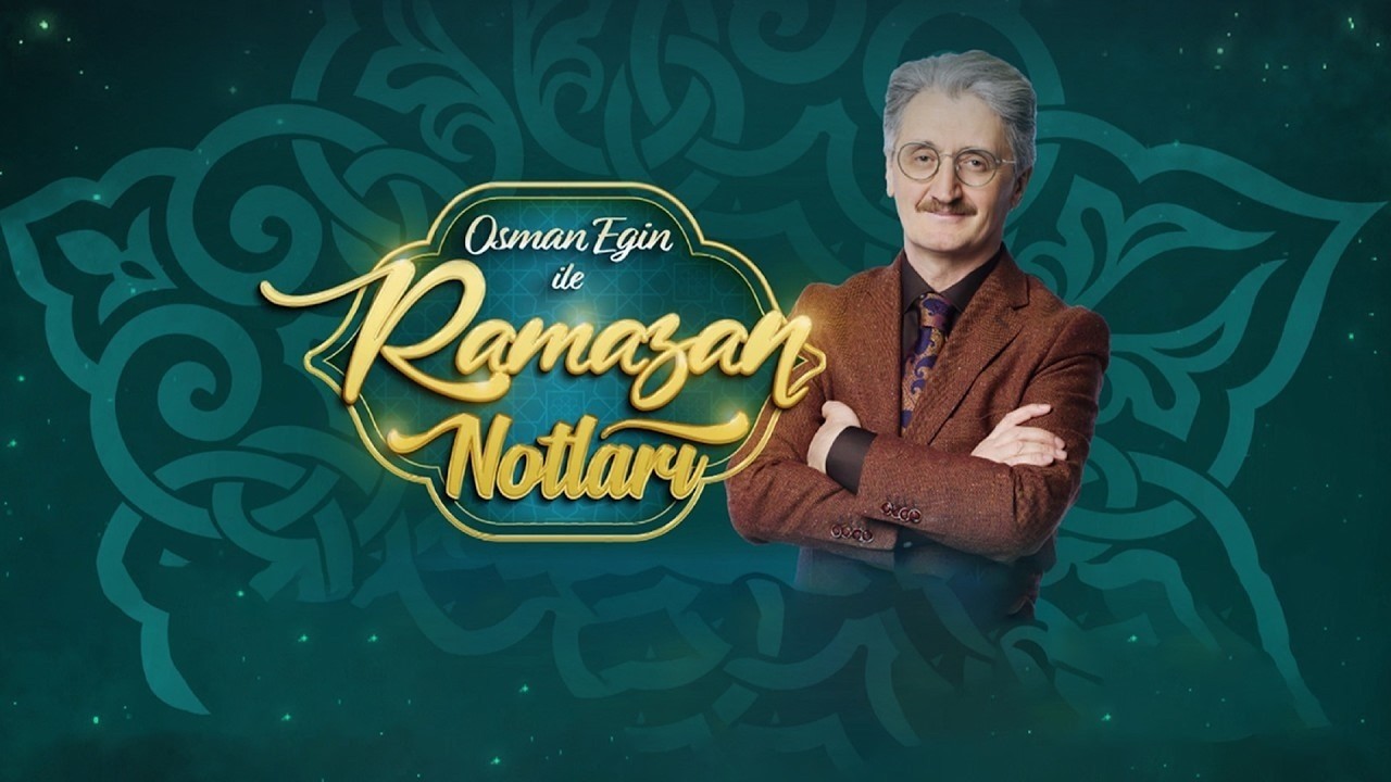 #CANLI - Osman Egin İle Ramazan Notları