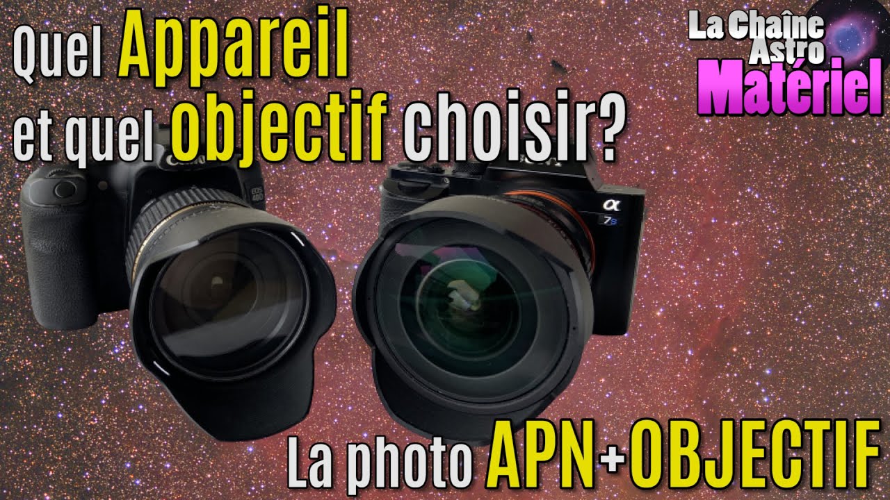 La photo à l'APN + objectif : quel matériel choisir?