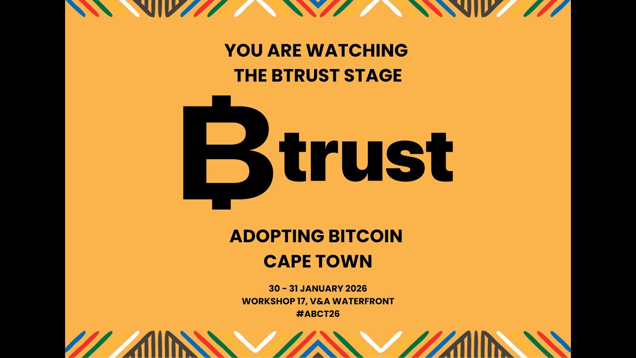 LIVE: Adopting Bitcoin Cape Town 2026 | Btrust Stage Day 1 / Part 2