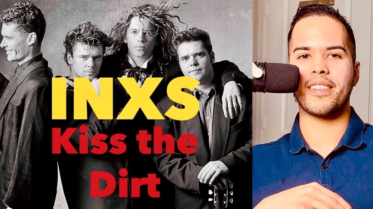 INXS - KISS THE DIRT - FIRST TIME REACTION!