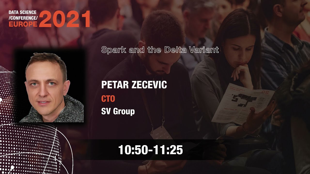 [DSC Europe 21] Spark and the Delta Variant - Petar Zecevic