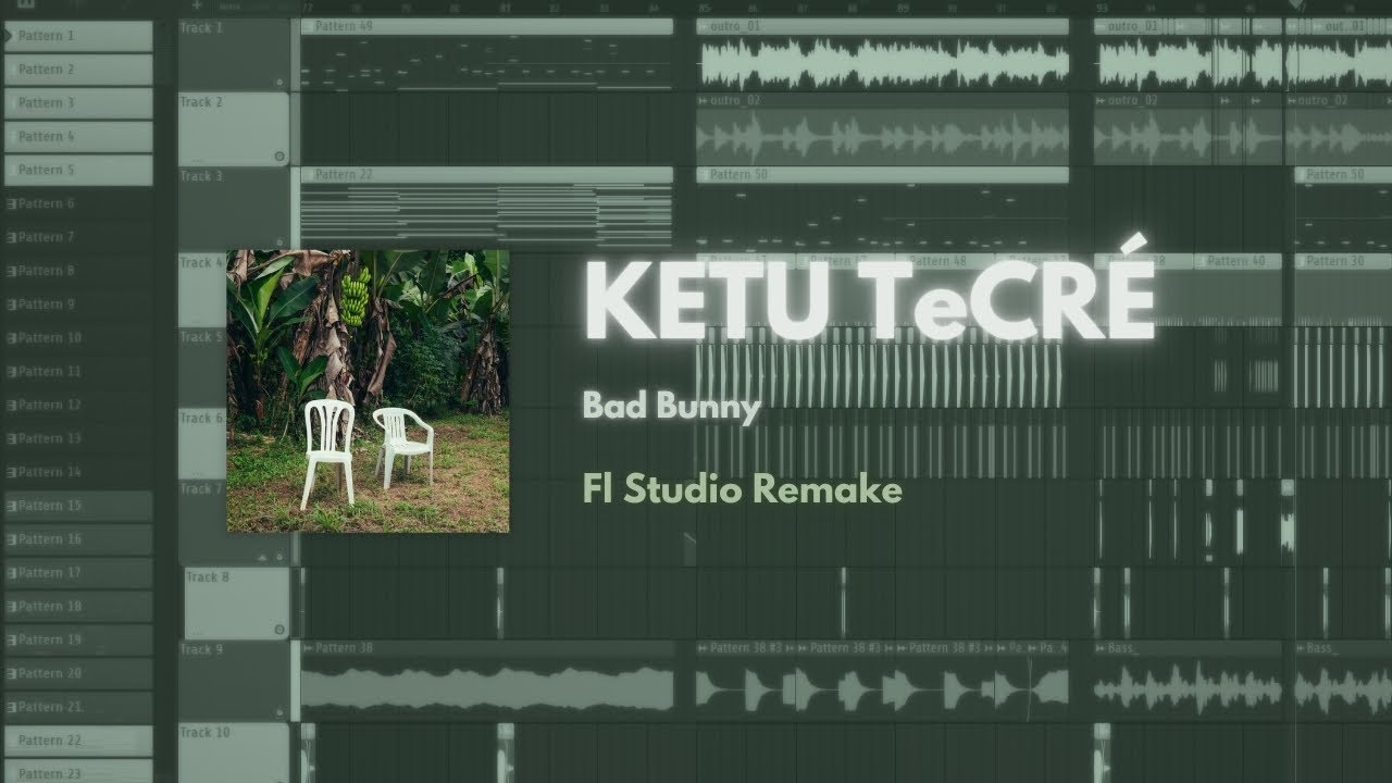 Bad Bunny - KETU TeCRÉ (FL Studio Remake) | DeBÍ TiRAR MáS FOToS