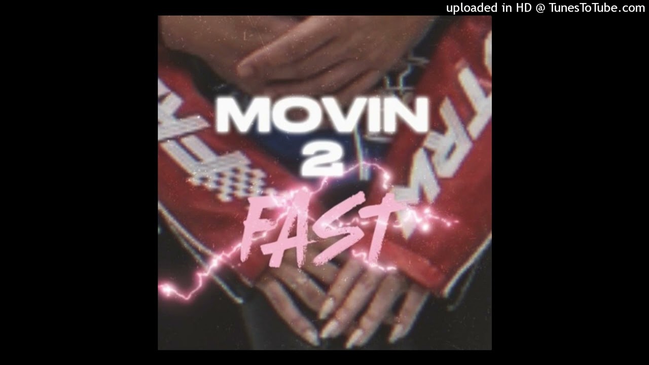 Wylin Liiq - Movin 2 Fast