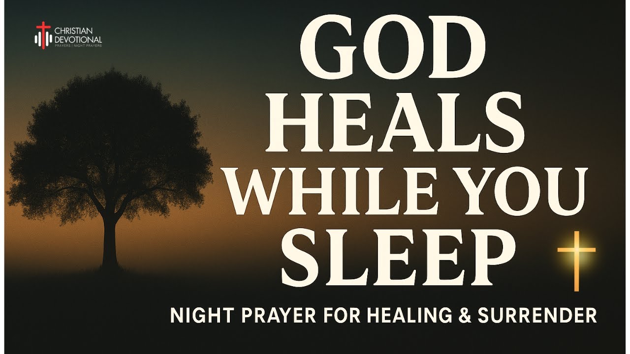 Lord, Heal Me — Yet Let Your Will Be Done 🙏 Powerful Healing Night Prayer Before Sleep