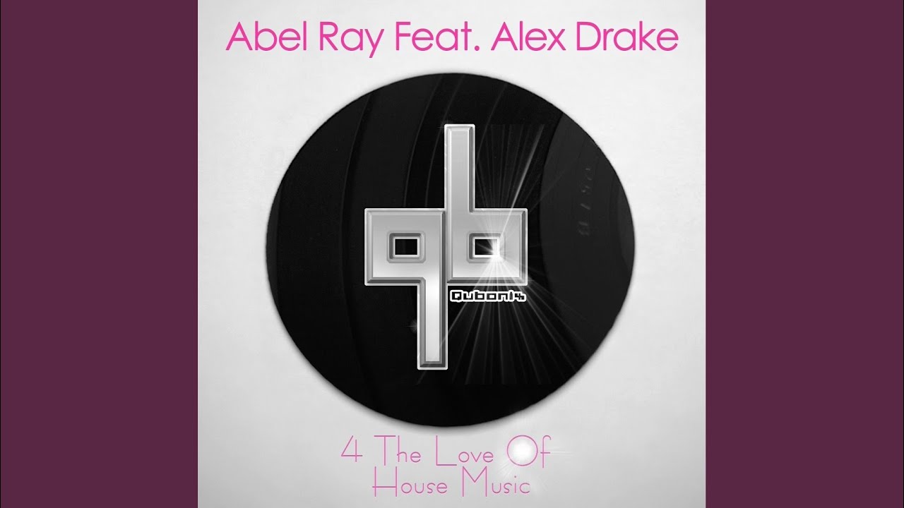 4 The Love Of House Music (Sidney Perry's Qubonix Bounce Remix)