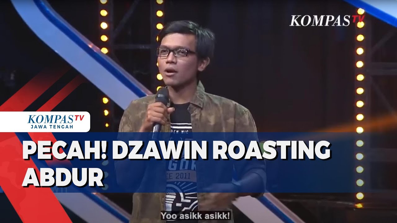 PECAH! Dzawin Roasting Abdur