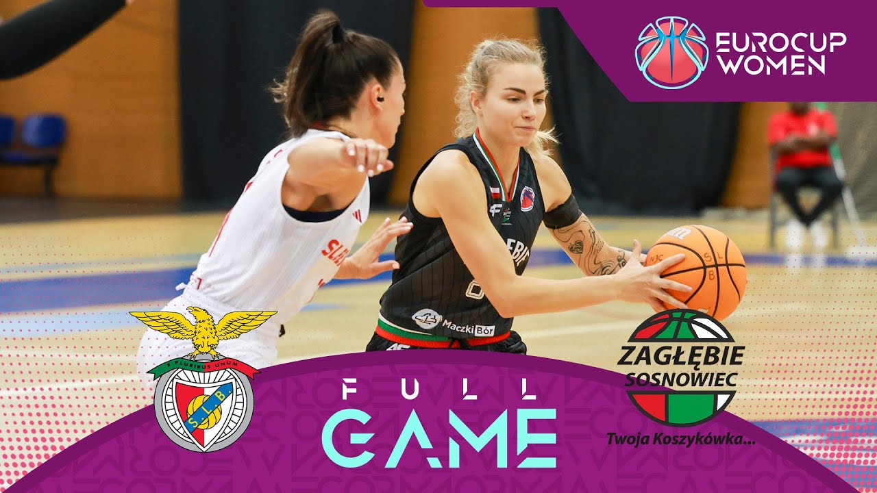 Regular Season | SL Benfica v MB Zaglebie Sosnowiec | Full Basketball Game | EuroCup Women 2025-26