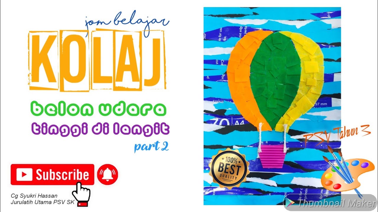 KOLAJ Belon Udara Tinggi di Langit | PSV Tahun 3 Unit 6 (part 2 - karya)