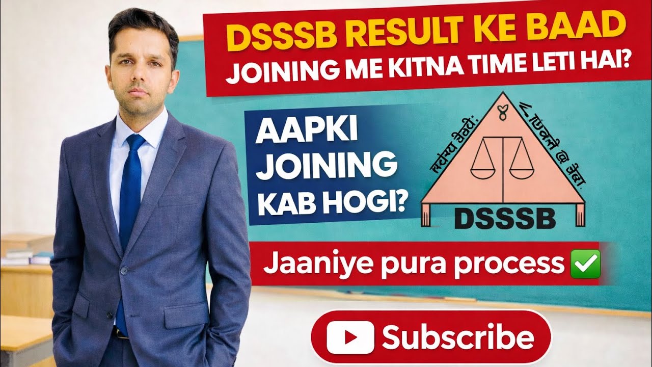 DSSSB RESULTS UPDATE/JOINING PROCESS/E-DOSSIER/RESULTS DATE/PGT/TGT/PRT/NTT/DSSSB