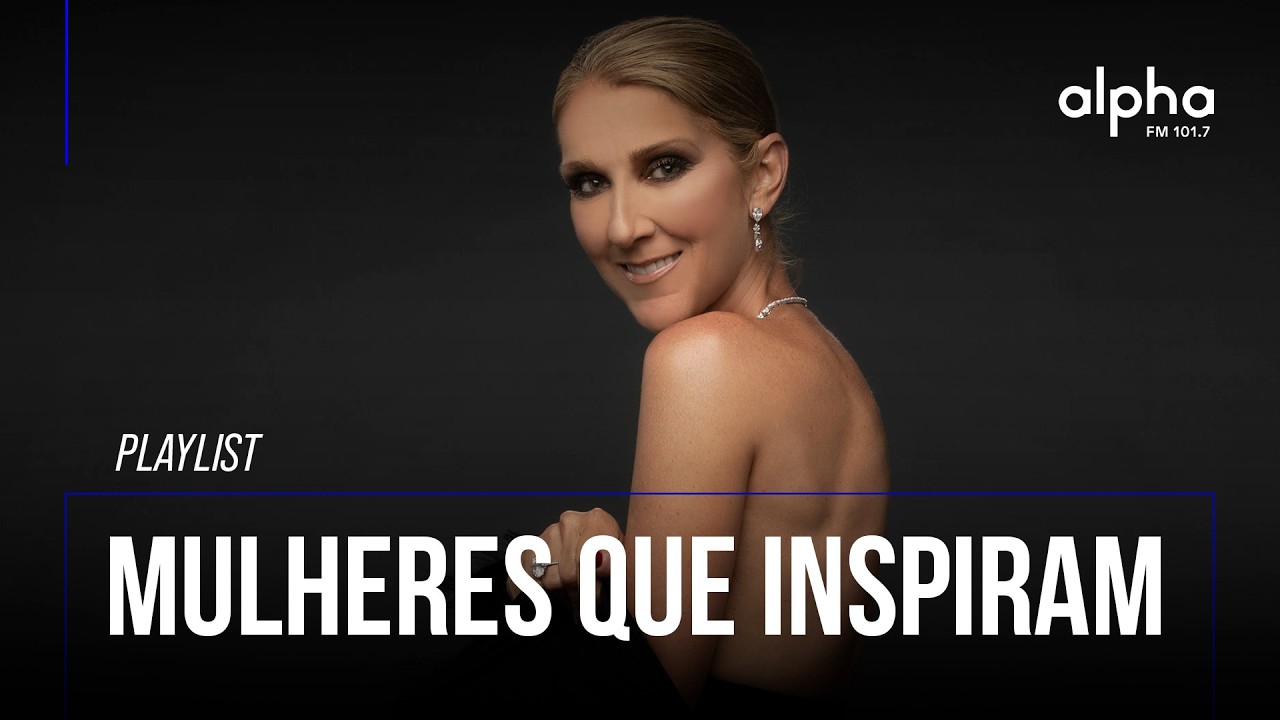 PLAYLIST MULHERES QUE MARCAM | Alpha FM