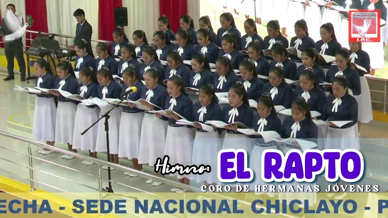 🛑HIMNO "EL RAPTO" | Coro de Hermanas Jóvenes | IP La Cosecha 2025✨️