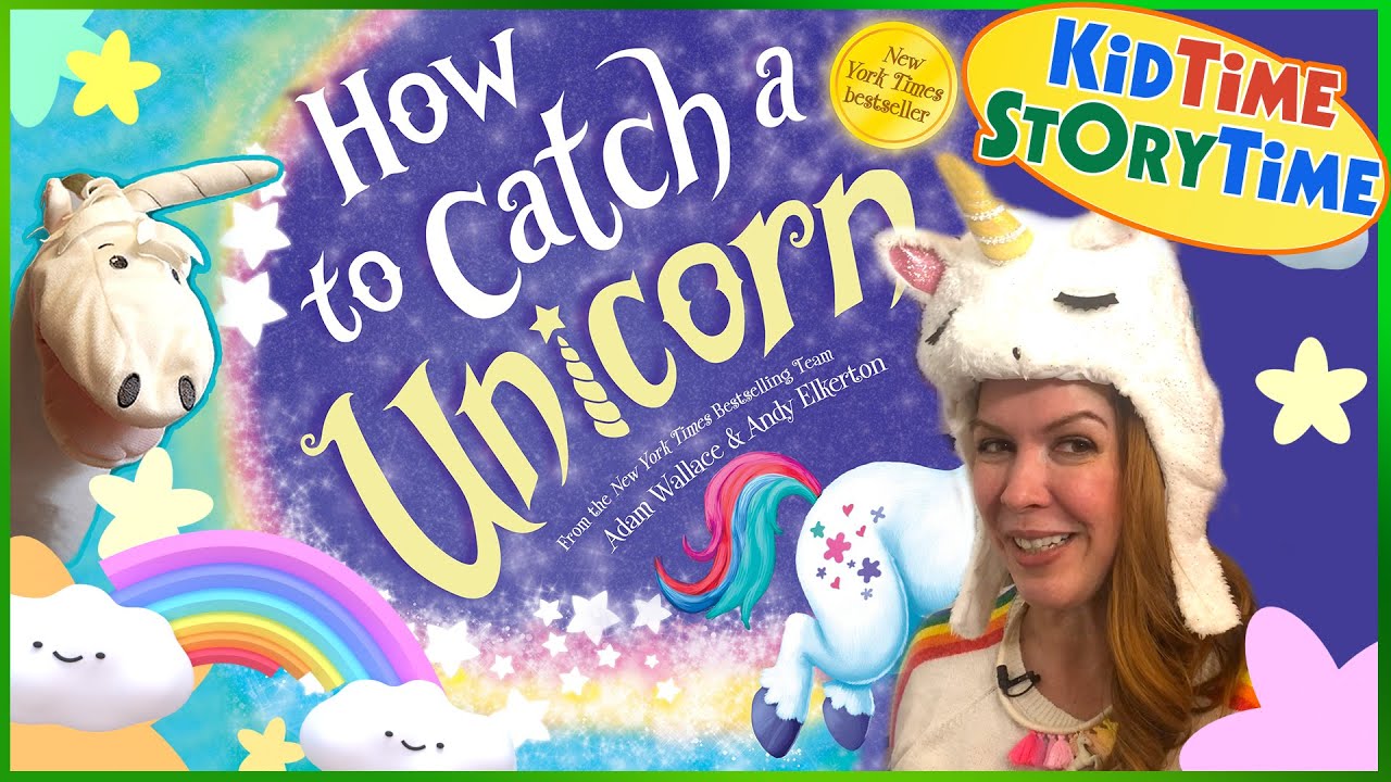 How to Catch a Unicorn 🦄  Unicorns for kids book read aloud