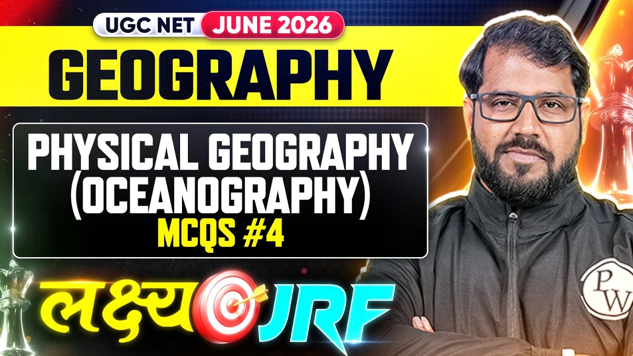 UGC NET Geography Preparation 2026 | UGC NET Geography Physical Geography (OCEANOGRAPHY) Part -4