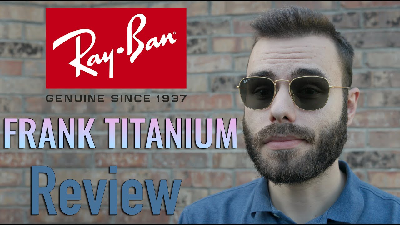 Ray-Ban Frank Titanium Review