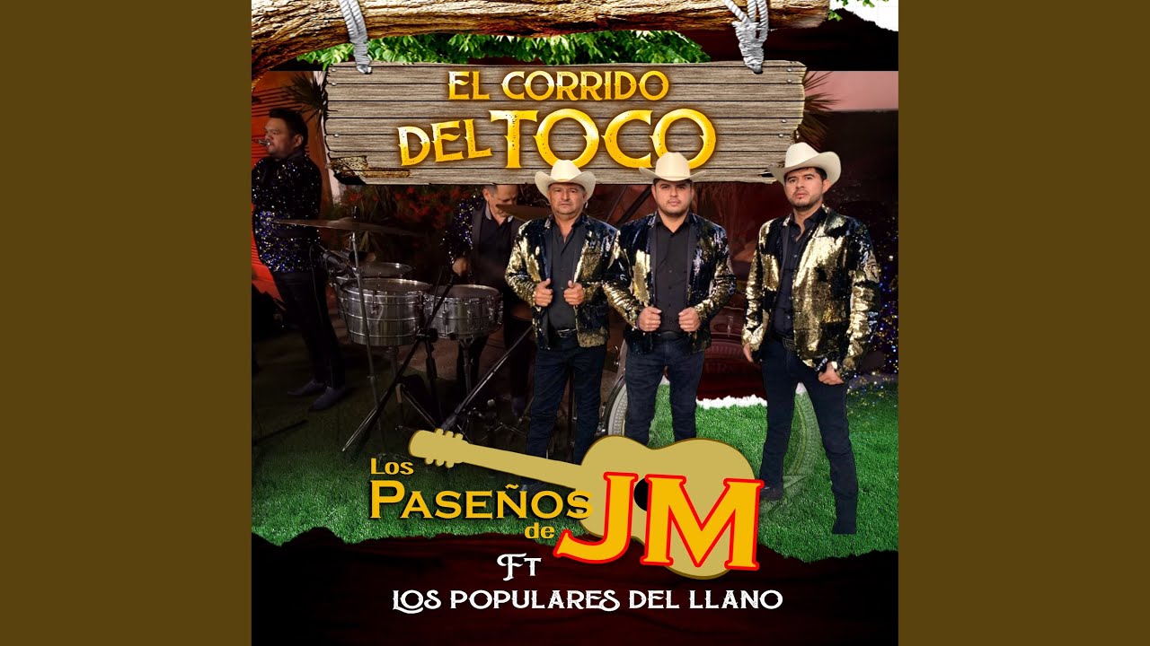 El corrido Del Toco