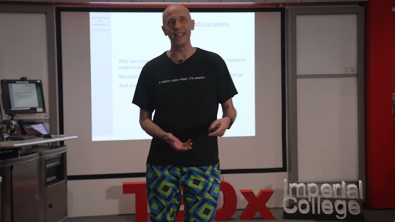 Will machines eat mathematics ? | Kevin Buzzard | TEDxImperialCollege