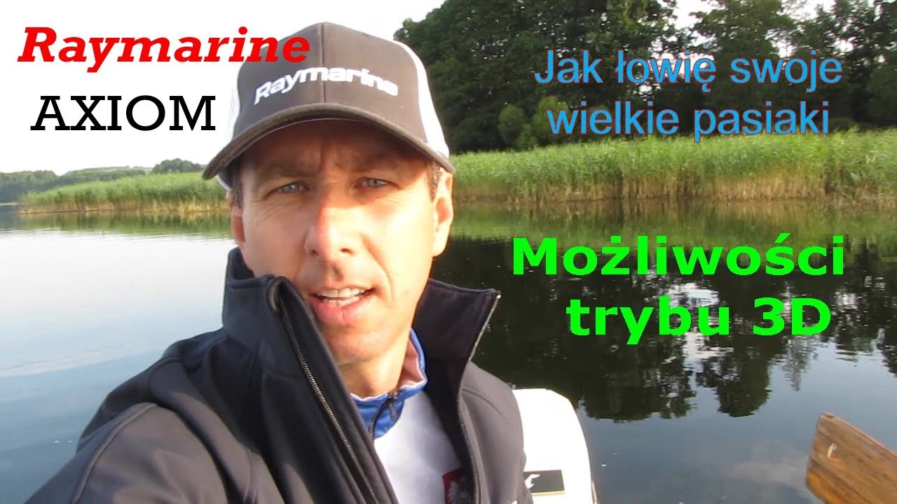 Możliwości trybu 3D | Echosonda Raymarine Axiom | Jak szukać okoni latem