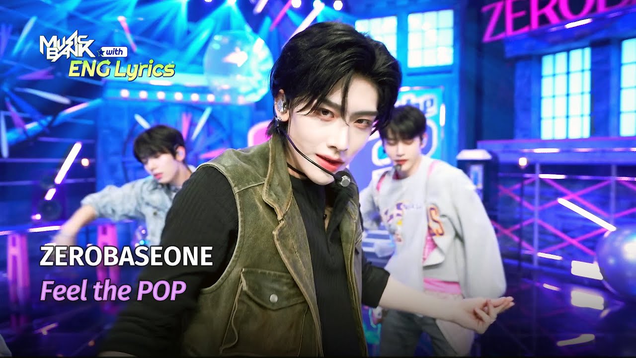 ZEROBASEONE (제베원) - Feel the POP [Lyrics] | KBS WORLD TV 240517