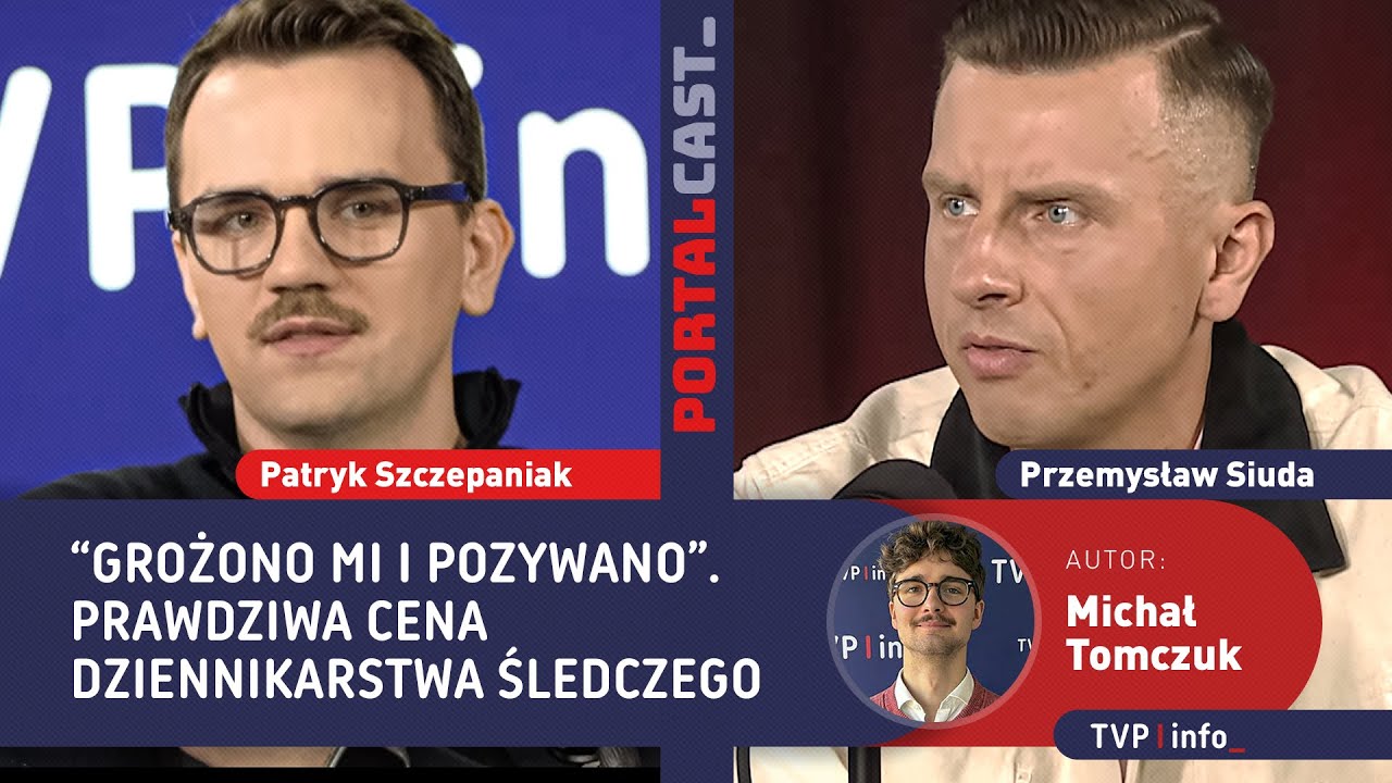 „Grożono mi, pozywano”. Prawdziwa cena dziennikarstwa śledczego | Szczepaniak, Siuda | PORTALCAST