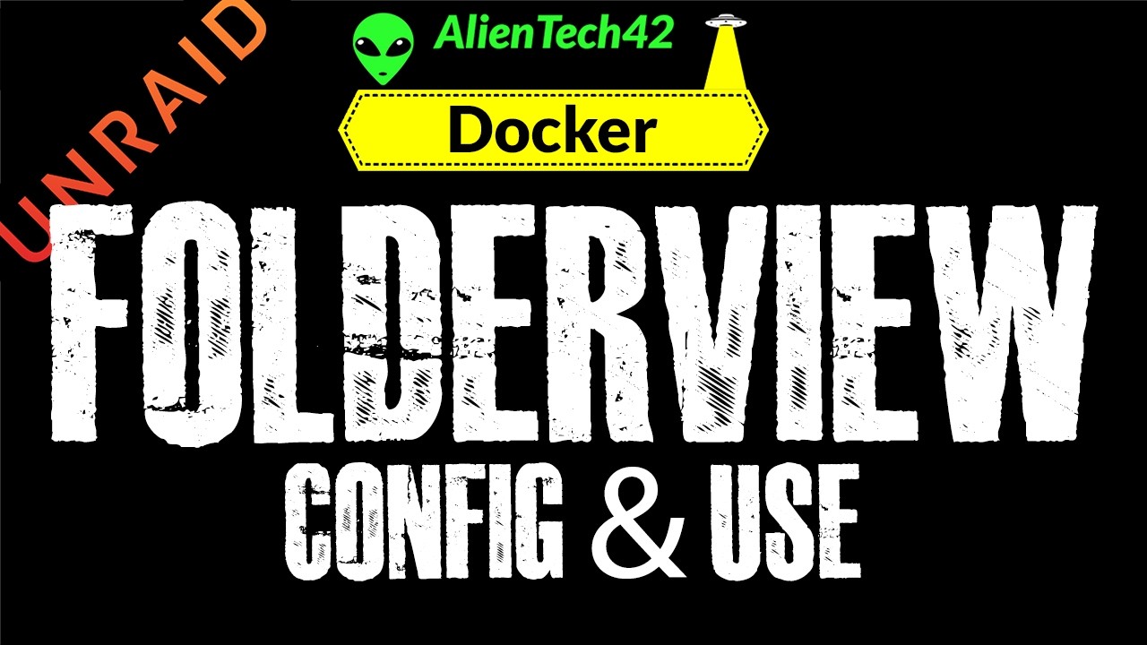How to Configure & Use FolderView on Unraid – Complete Setup!