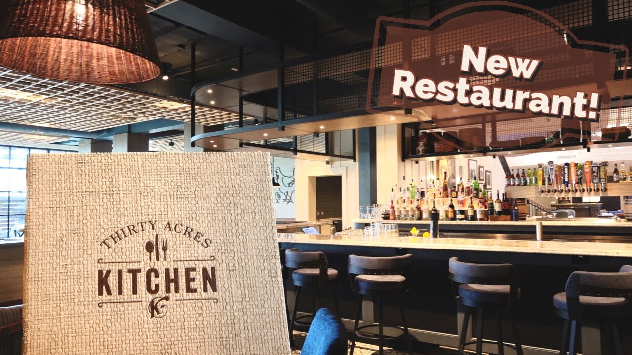 Thirty Acres Kitchen Now Open at the Knott's Berry Farm Hotel!