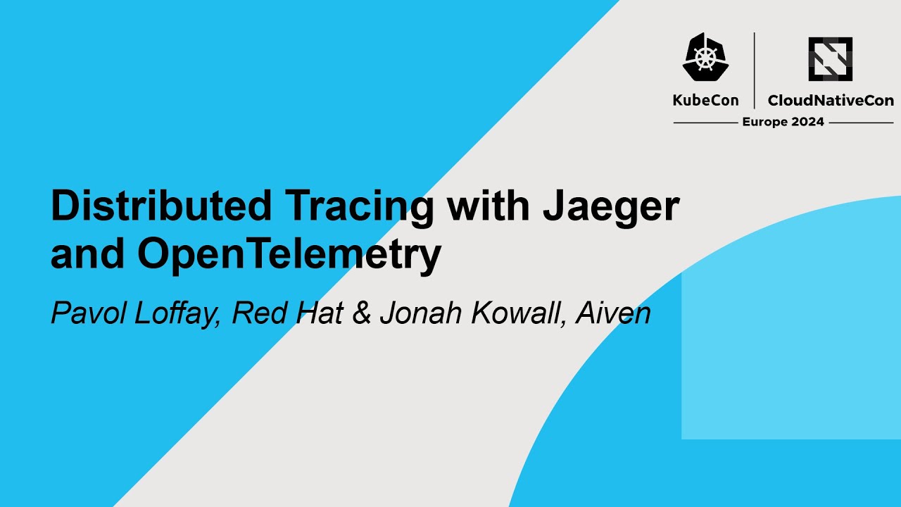Distributed Tracing with Jaeger and OpenTelemetry - Pavol Loffay, Red Hat & Jonah Kowall, Aiven