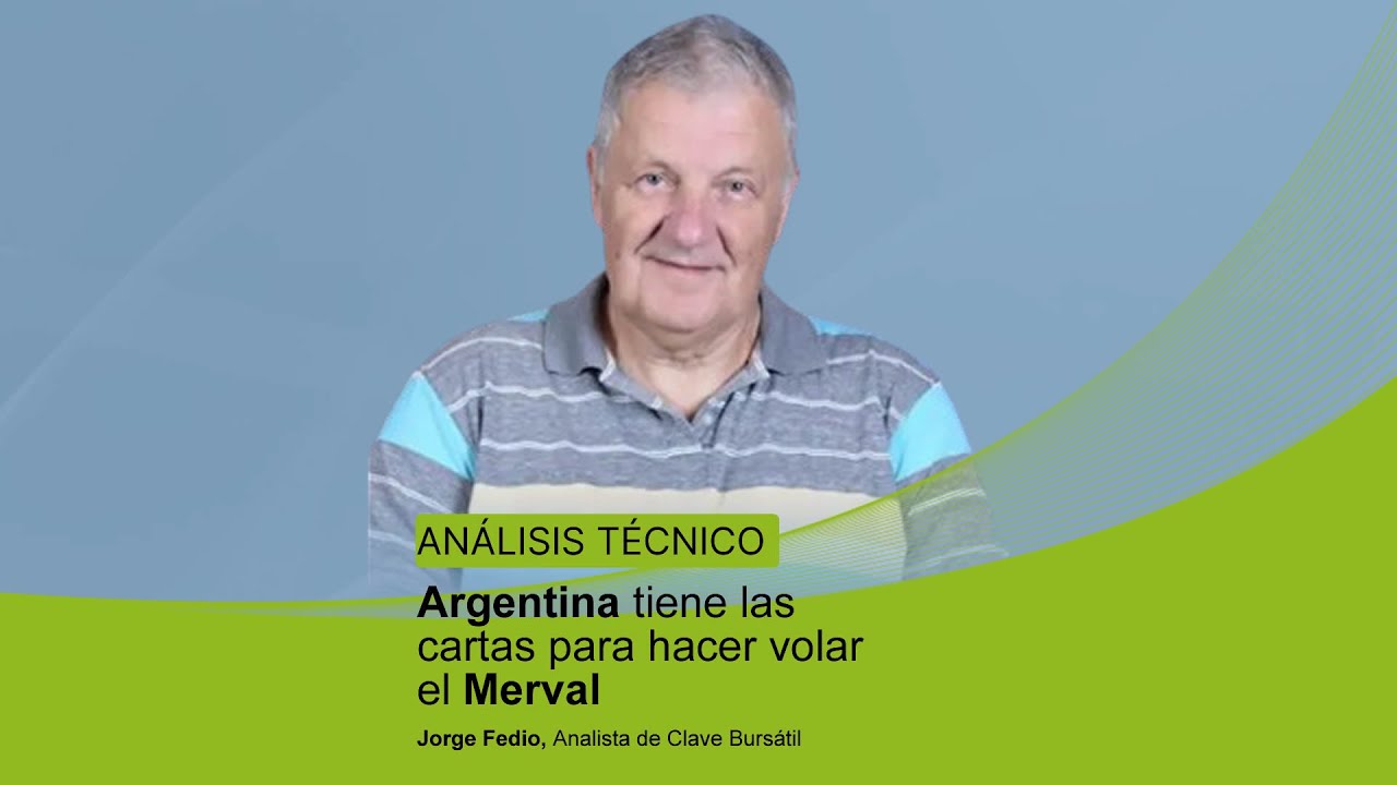 Argentina tiene las cartas para hacer volar el Merval