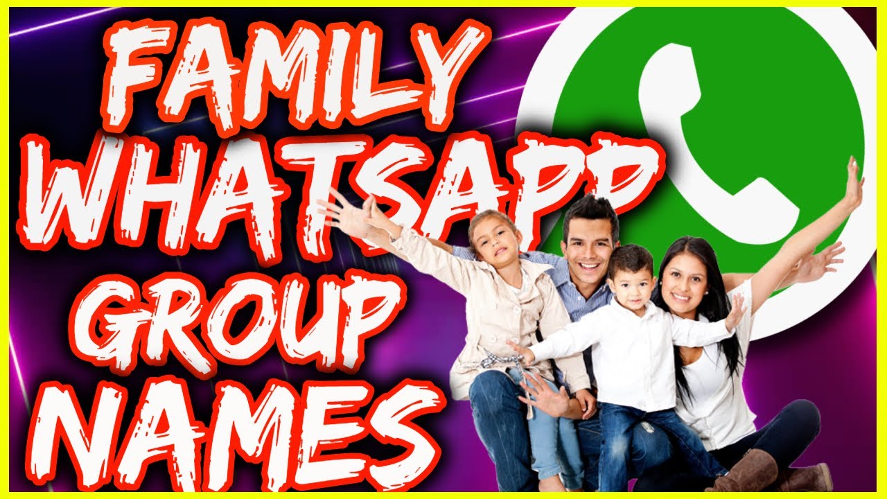 💖💖Amazing WhatsApp Group Names For Family | Family Whatsapp Group Name #FamilyGroupNames