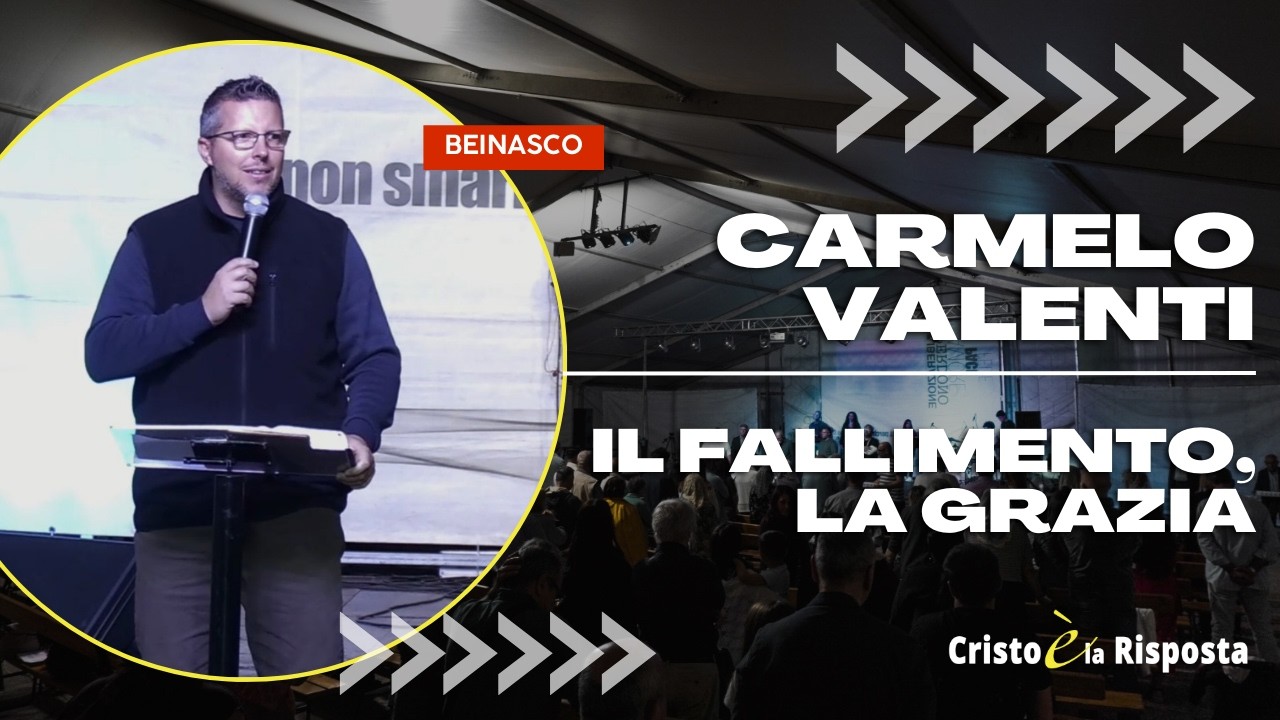 CARMELO VALENTI - IL FALLIMENTO, LA GRAZIA